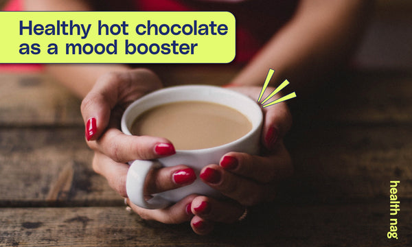 Healthy hot chocolate as a mood booster.